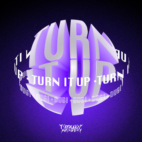dugi - Turn It Up