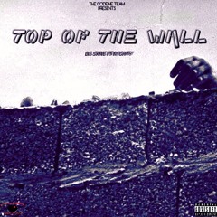 Lil Sxne_-_Top of the wall_ft_Mighty