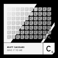 MATT SASSARI-Give It To Me (Extended Mix)