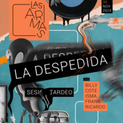 LAS ARMAS 30-11-24 - LA DESPEDIDA - DJ FRANK