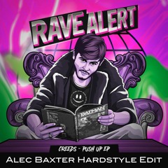 Creeds - Push Up (Alec Baxter Hardstyle Edit)