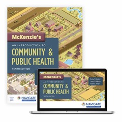 Read McKenzie's An Introduction to Community & Public Health