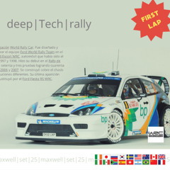 Maxwell - Deep Tech Rally set (First Lap)