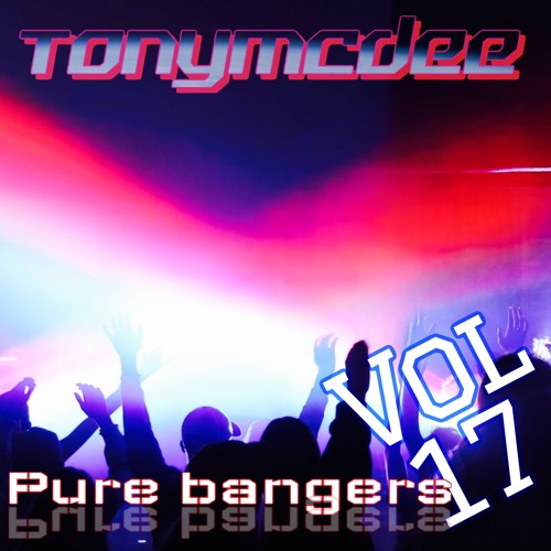Pure Bangers vol 17