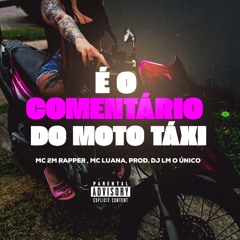 MC 2M RAPPER E O COMENTARIO NO MOTA TAXI (( DJ LM O ÚNICO ))