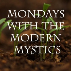 Mondays With The Mystics  Richard Rohr And Cynthia Borgeault