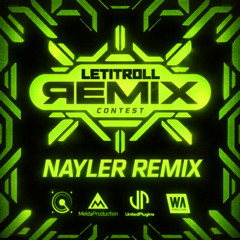 Let It Roll (Nayler Remix) (FREE DL)