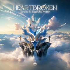 Heartbroken ft. SlushSoPretty [Heavenly Castle Vol. 1]