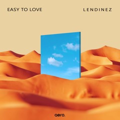 Lendinez - Easy To Love