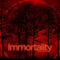 Immortality