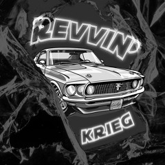 KRIEG - Revvin' (FREE DOWNLOAD)