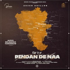 Pindan De Naa (Official Audio) - Arjan Dhillon