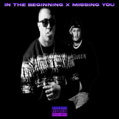 ONEFOUR ft. Mboogz - In The Beginning x Missing You (Remix) | Prod. Yoni