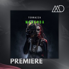 PREMIERE: TERRAZZA - Wakanda (Original Mix) [Aeolus Records]