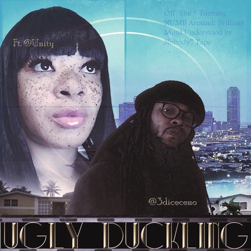 Ugly Duckling Feat.Unity (Prod By. 1bula)