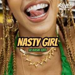 Tinashe - Nasty Girl (DJ Kasir Edit)