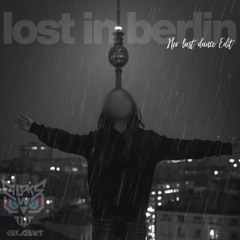 GLCKSWLT - Lost in Berlin (Her last Dance Edit)