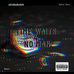 Time Waits 4 No Man (Feat. Catur Guru And Dee Daniels)