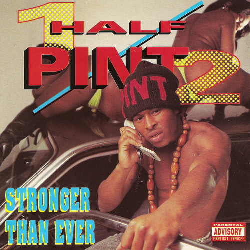 Half Pint: Stronger Than Every: CD Half Pint: Stronger Than Every: CD