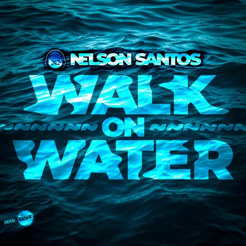 Nelson Santos - Walk on water