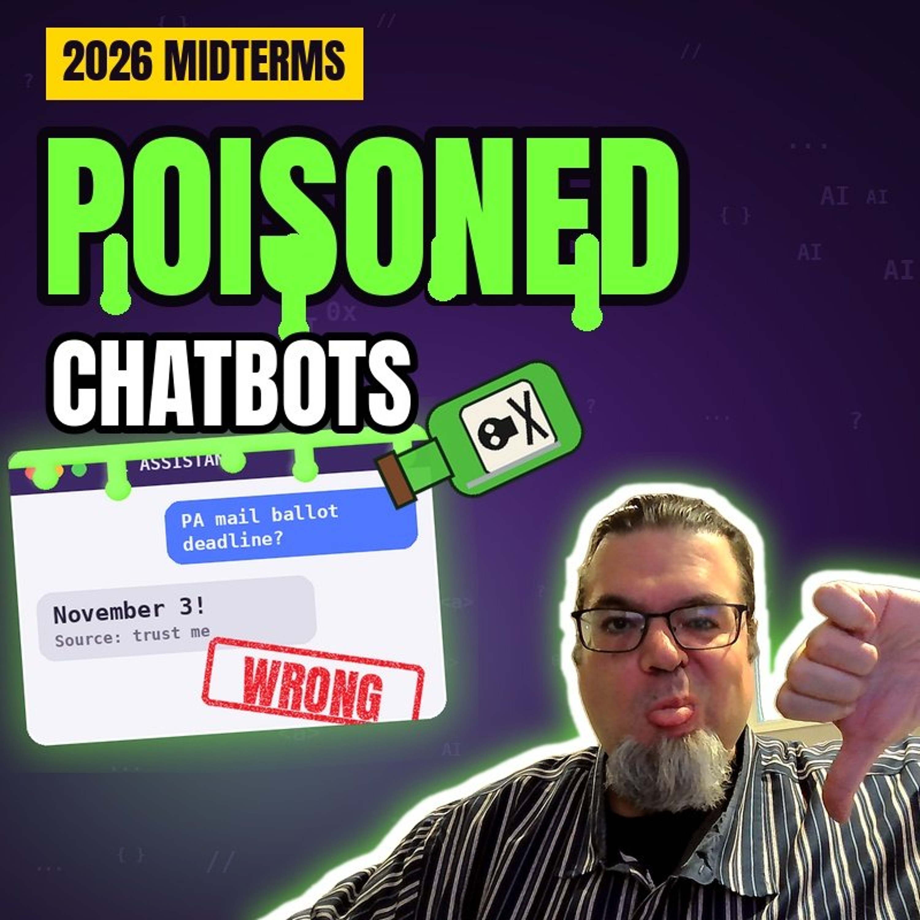 Poisoning the Chatbots: The New Election Threat
