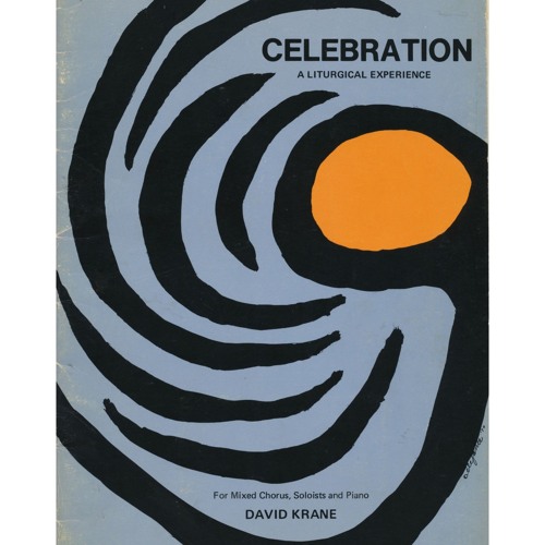 Celebration - A Liturgical Experience by David Krane