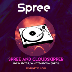 Spree & Cloudskipper - Live in Seattle, WA @ Temptation - February 16, 2001 - Part 1