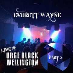 Part2 - Live @ URGE Black - Wellington, NZ