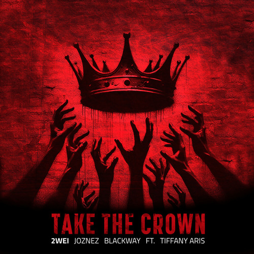 Stream Take the Crown (feat. Tiffany Aris) by 2WEI | Listen online for