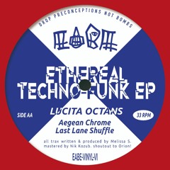 Ethereal Techno-Funk EP (EABE-VINYL-VI) SNIPPETS