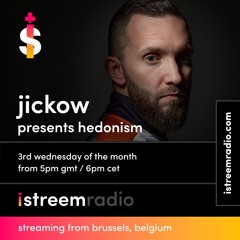 Jickow presents Hedonism Radio Show #005 - 2 hours podcast