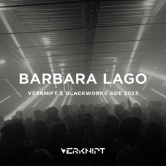 Barbara Lago @ Verknipt x Blackworks ADE 2023 | Saturday