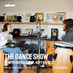 The Dance Show with Emerald feat. Katy B & IZCO - 24 June 2022