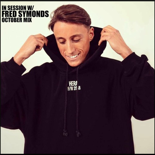 In Session W/ Fred Symonds - October Mix