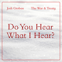 Do You Hear What I Hear?