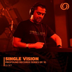 SINGLE VISION | Profound Records Series  Ep. 10 | 28/12/2022