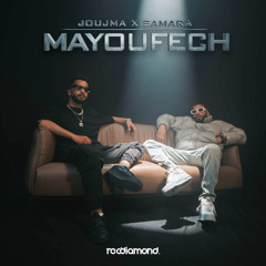 Mayoufech (feat. Samara)