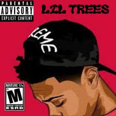 lil trees yo bitch.m4a
