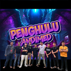 PENGHULU ANDIMED [ITINGS EDIT]