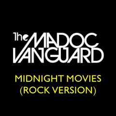 Midnight Movies (Rock Version)