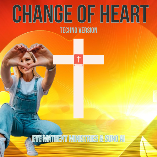 Change of Heart (Techno)