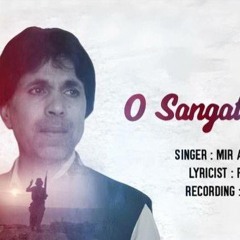 Mir ahmed BALOCH او سنگت زو بر _توار _ میر احمد بلوچ O Sangat Zuu Bar Out Now