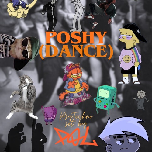 Pol | Poshy(Dance) | PsyTechno Set
