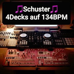 Schuster - 4Decks Auf 134BPM