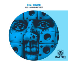 Oxia - Domino (ORIED & Bruno Brufatto Edit) [Suported by: Cloonee & Tony Romera]