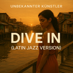 Dive In (Latin Jazz Version)