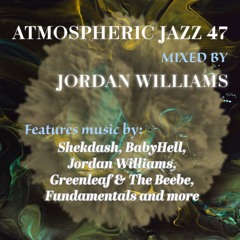 Jordan WIlliams - Atmospheric Jazz 47