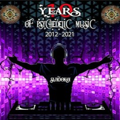 10 Years Of Psychedelic Music 2012 - 2021 By SuNdokan At Darkpsyde Raiders II (20.03.2022)