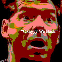 02_Okayyy We Back - Andy Mineo
