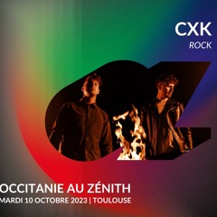 INTERVIEW : CXK (Occitanie au Zénith - 10/10/2023)